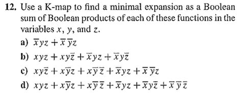 Solved Use A K Map To Find A Minimal Expansion As A Chegg