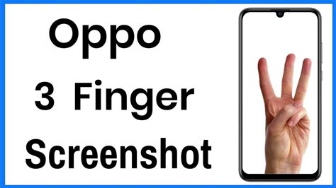 How To Take Finger Screenshot In Oppo Oppo Finger Screenshot