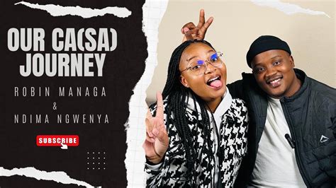 CA SA Journey With Ndima Ngwenya Robin Managa YouTube