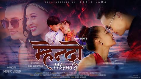 New Tamang Love Song Mhendo 2022 By Ajesh Lama Jitu Lopchan Ft