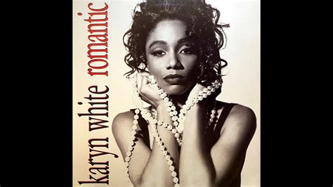 Karyn White Romantic Extended Mix Youtube