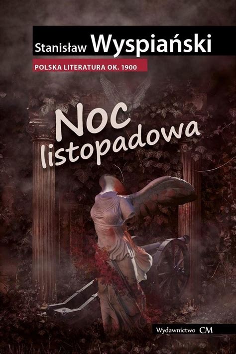 NOC LISTOPADOWA STANISŁAW WYSPIAŃSKI 12009295232 oficjalne