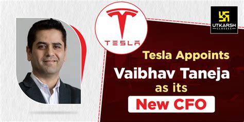 Tesla Appoints Vaibhav Taneja As Its New Cfo