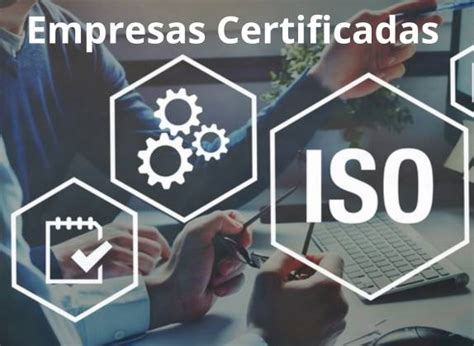 Qué beneficios ofrecen las empresas certificadas