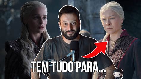 HOUSE OF THE DRAGON PODE SE TORNAR MAIOR QUE GAME OF THRONES Análise