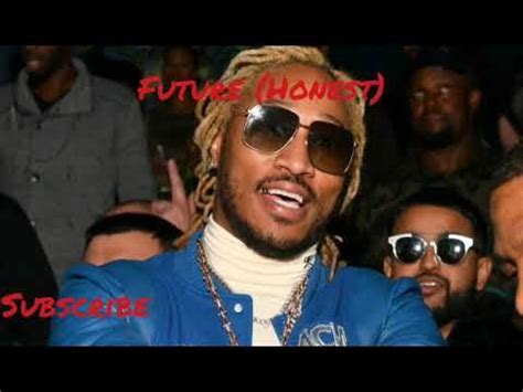 Future (Honest) lyrics - YouTube | Lyrics, Youtube, Music videos