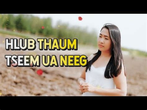 Hlub Thaum Tseem Ua Neeg Cover By Ncais Vaj Original By Muaj Koob Lis