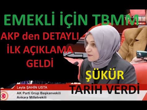 Emekl N Tbmm De Akp Den Detayli Lk A Iklama Geld K R Emekli