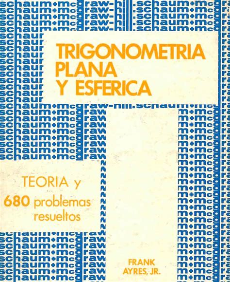 Pdf Trigonometr A Plana Y Esf Rica Schaum Frank Ayres Ra Edici N