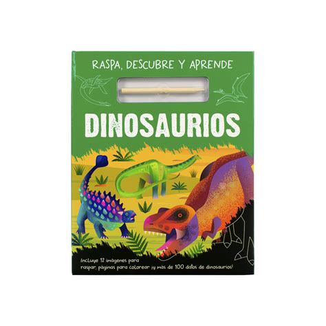 Libro Interactivo Raspa Y Descubre Dinosaurios Ams Libros