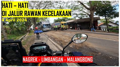 UPDATE JALUR MUDIK CIAMIS BANDUNG H 6 LEBARAN CB 150 X YouTube