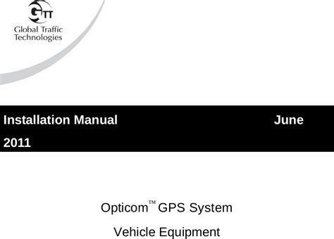 Global Traffic Technologies Opticomgps1 Opticom Gps User Manual