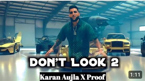 Dont Look Offical Audio Karan Aujla New Punjabi Song