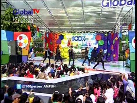 Fame Live At Ampuh Courtesy Global Tv Youtube