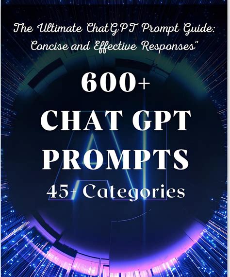 Chat GPT Prompts 600 AI Powered Secrets To Unlock Your Creative