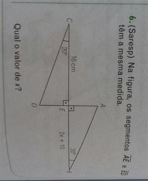 Na Figura Os Segmentos E D T M A Mesma Medida Qual O Valor De X