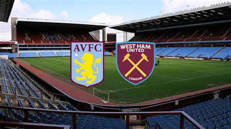 Aston Villa X West Ham Palpite Prognóstico E Transmissão Da Premier