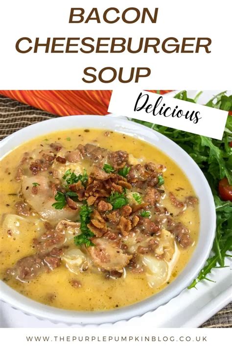 Comforting Low Carb Bacon Cheeseburger Soup Recipe