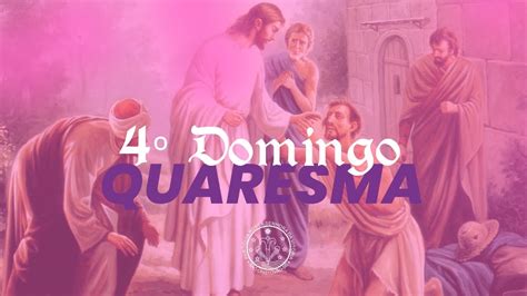 4º Domingo da Quaresma Domingo Laetare Missa na Igreja do Carmo 7h