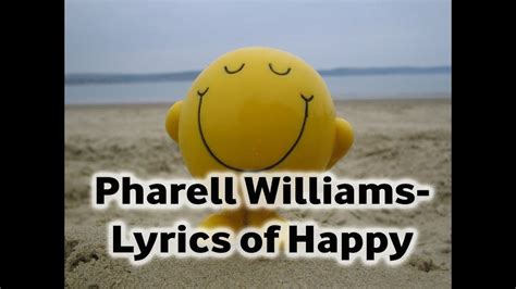 Lyrics Of Happy Pharell Williams Youtube