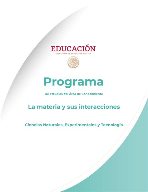 LA Materia Y SUS Interacciones 2C Programa de estudios del Área de