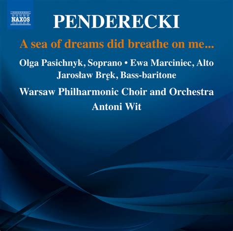 Penderecki A Sea Of Dreams Did Breathe On Me Album De Krzysztof