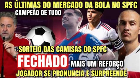 MERCADO DA BOLA SUPER AGITADO SPFC FECHADO MAIS UM REFORÇO O