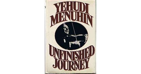 Unfinished Journey By Yehudi Menuhin