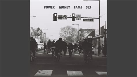 Power Money Fame Sex YouTube Music