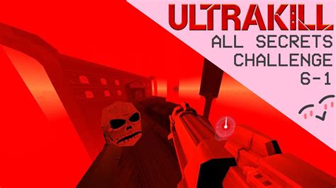 ULTRAKILL 6 1 All Secrets Challenge NEW UPDATE YouTube