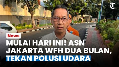 Bakal Dipantau Lewat Video Call ASN DKI Jakarta WFH 2 Bulan Imbas