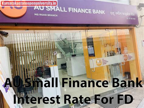 AU Small Finance Bank 2024 Interest Rate For FD RD Forex Calculator