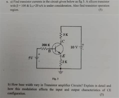 Solved 6 A Find Transistor Currents In The Circuit Given