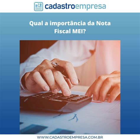 Descubra Como Emitir Nota Fiscal MEI Passo A Passo Blog Cadastro Empresa