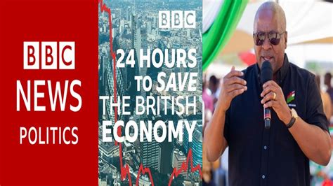 BBC Ended Mahama 24HR Economy With This Fact YouTube