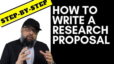 How To Write A Research Proposal Step By Step Youtube