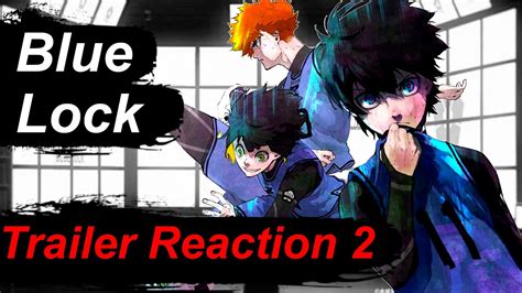 Trailer Reaction - Blue Lock [ブルーロック] 2