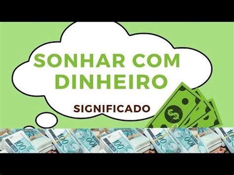 Sonhar Dinheiro Qual O Significado De Sonhar Dinheiro Youtube