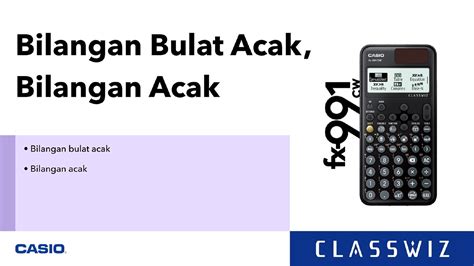 Tutorial Kalkulator Classwiz Seri Cw Bilangan Bulat Acak Bilangan