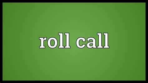 Roll Call Meaning Youtube