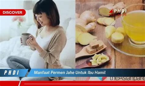 Temukan 7 Manfaat Permen Jahe Untuk Ibu Hamil Yang Wajib Kamu Tahu