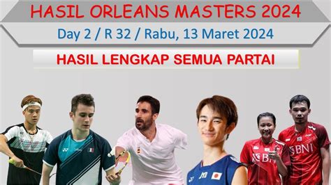 Hasil Orleans Masters Hari Ini Day Besar Wakil