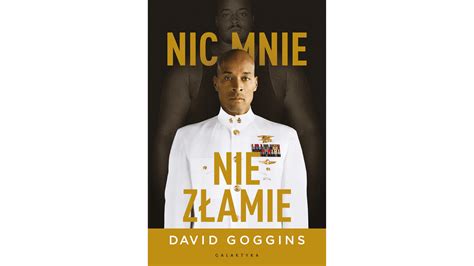 Recenzja Ksi Ki Nic Mnie Nie Z Amie David Goggins Silanauki Pl