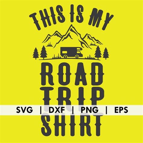 Road Trip Svg Dxf Jpeg Silhouette Cameo Cricut Vacation Svg Etsy