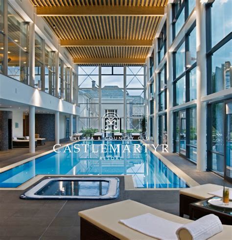 The Spa At Castlemartyr Resort | Spa Hotels In Cork | 5* Hotels