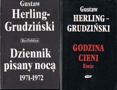 Gustaw Herling Grudzi Ski Godzina Cieni Eseje Dziennik Pisany Noc