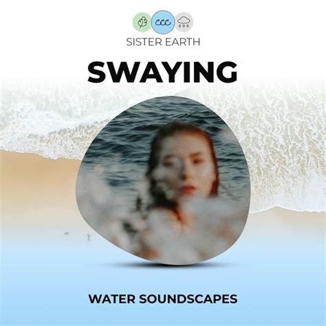 Swaying Water Soundscapes Album By Ocean Waves For Sleep Spotify