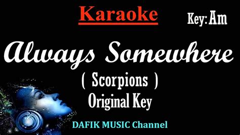 Always Somewhere Karaoke Scorpions Original Key Am YouTube