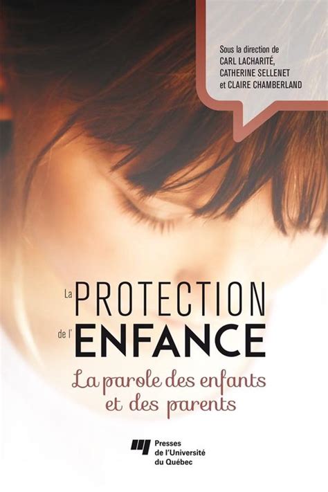 La Protection De L Enfance Ebook Carl Lacharit