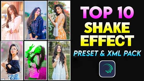 Top 10 Shake Effect Alight Motion Preset Alight Motion Shake Effect